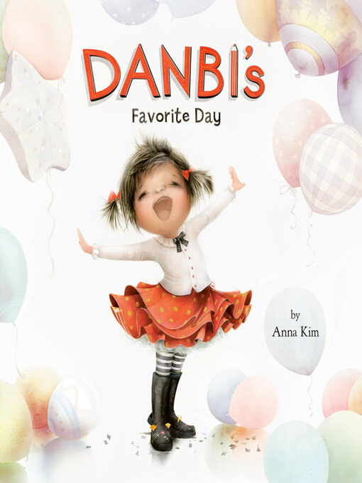 Title details for Danbi's Favorite Day by Anna Kim - Available